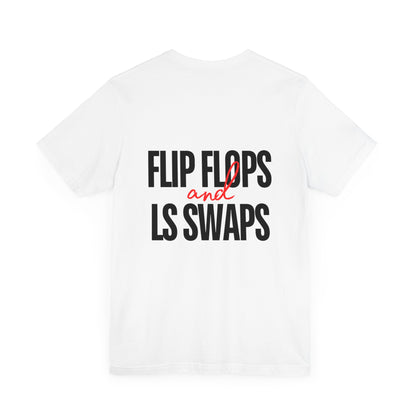 Flip Flops and LS Swaps