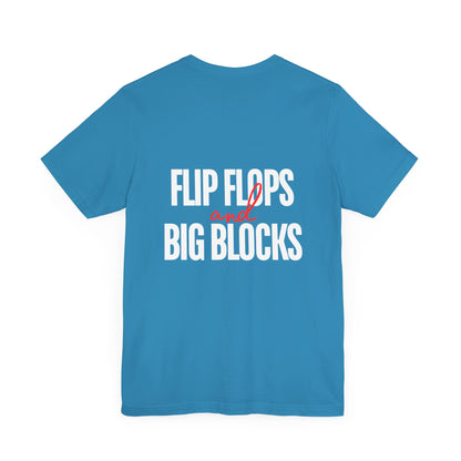 Flip Flops and Big Blocks