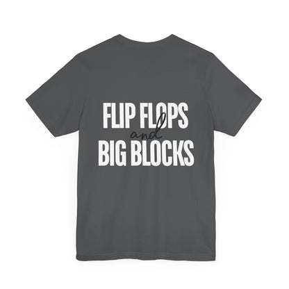 Flip Flops and Big Blocks